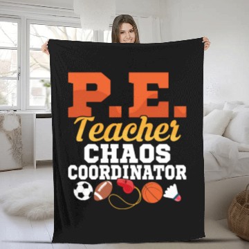Discover P.E. Teacher Chaos Coordinator Physical Education Fleece Blankets