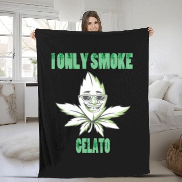 Discover I ONLY SMOKE GELATO Fleece Blankets