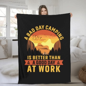 Discover Bad day camping is better than a good day at work Fleece Blankets