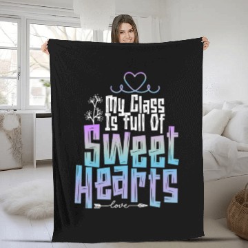 Discover My Class Is Full Of Sweethearts Fleece Blankets