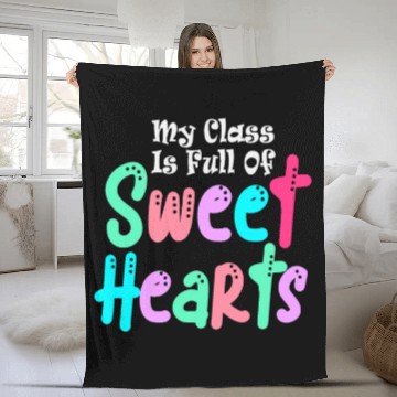 Discover My Class Is Full Of Sweethearts Fleece Blankets