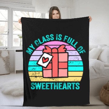 Discover My Class Is Full Of Sweethearts Fleece Blankets