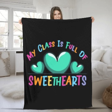 Discover My Class Is Full Of Sweethearts Fleece Blankets