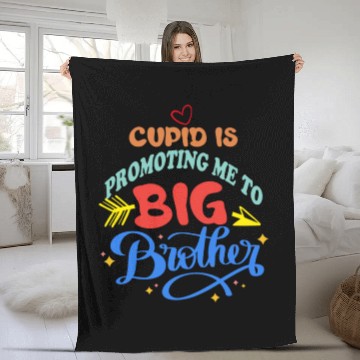 Discover cupid is promoting me to big brother pregnant Fleece Blankets