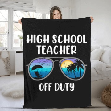Discover High school teacher off duty vacation teacher Fleece Blankets