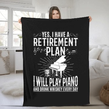 Discover I Have A Retirement Plan Piano Player - Playing Pi Fleece Blankets