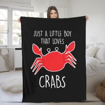 Discover Just A Little Boy Who Loves Crabs Crab Lover Fleece Blankets