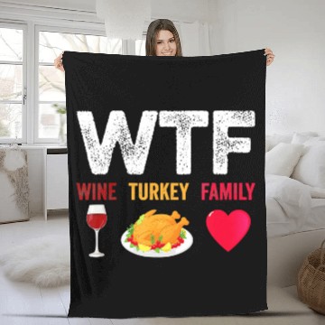 Discover WTF Wine Turkey Family Funny Wine Lover Fleece Blankets