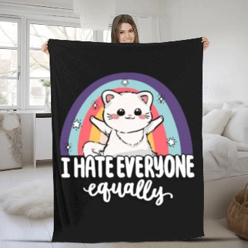 Discover I Hate Everyone Equally Cute Cat People Hater Fur Fleece Blankets