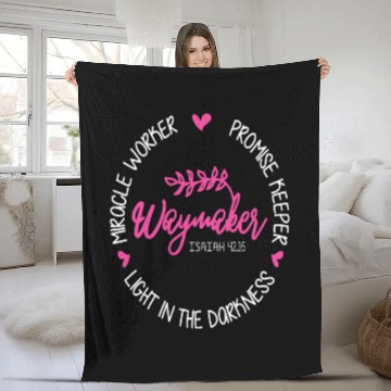 Discover Waymaker Miracle Worker Promise Keeper Isaiah 42:1 Fleece Blankets