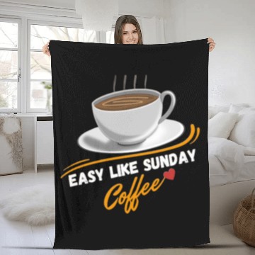 Discover Easy Like Sunday Coffee, for coffee lover&caffeine Fleece Blankets