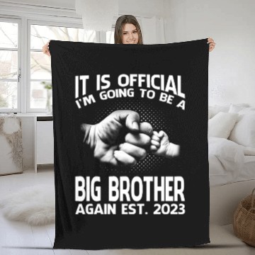 Discover I'm Going To Be A Big Brother Again 2023 Fleece Blankets