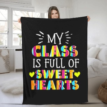 Discover My Class Is Full Of Sweethearts Fleece Blankets
