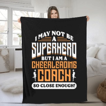 Discover I May Not Be A Superhero But Im Cheerleading Coach Fleece Blankets