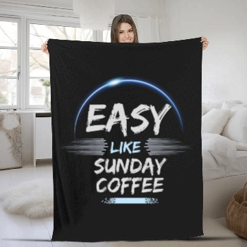 Discover easy like sunday coffee Fleece Blankets