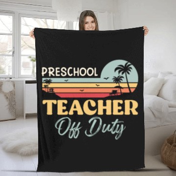 Discover Preschool teacher off school vacation duty teacher Fleece Blankets