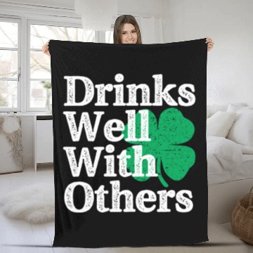 Discover Drinks Well With Others St Patricks Day Fleece Blankets