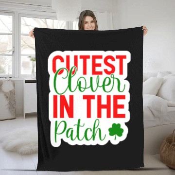 Discover Cutest Clover In The Patch Fleece Blankets