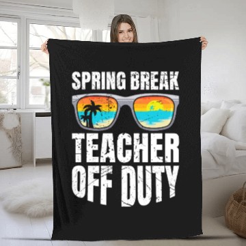 Discover Spring break teacher off duty vacation teacher Fleece Blankets