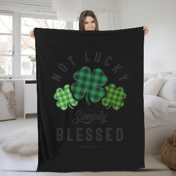 Discover Not Lucky Simply Blessed St Patricks Day Fleece Blankets