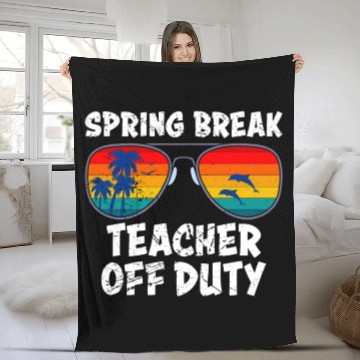 Discover Spring break teacher off duty vacation teacher Fleece Blankets