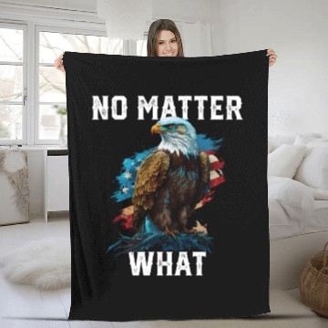Discover No Matter What American Bald Eagle America 4th Of Fleece Blankets