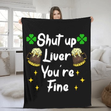 Discover Liver shut up drink irish beer Fleece Blankets