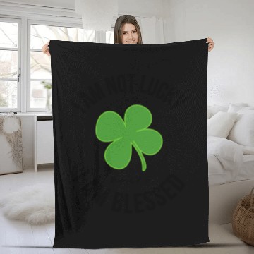 Discover Not lucky Blessed Fleece Blankets