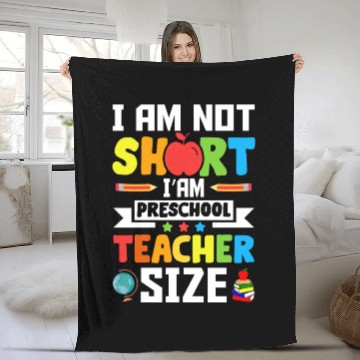 Discover I am not short i'am preschool Teacher size Fleece Blankets