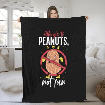 Discover Allergic To Peanuts Not Fun Peanut Allergic Fleece Blankets