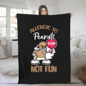 Discover Allergic To Peanuts Not Fun Peanut Allergic Fleece Blankets