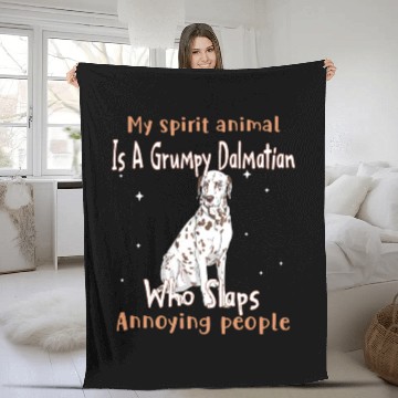 Discover My Spirit animal Is A Grumpy Dalmatian Fleece Blankets