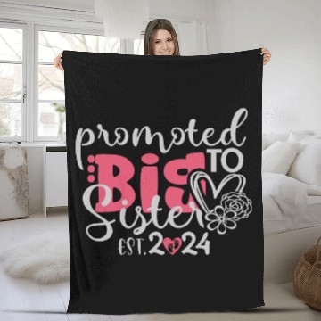 Discover Promoted to big sister est. 2024 for a newborn Fleece Blankets