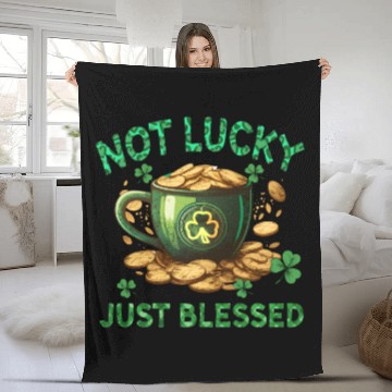 Discover Not Lucky Just Blessed Fleece Blankets