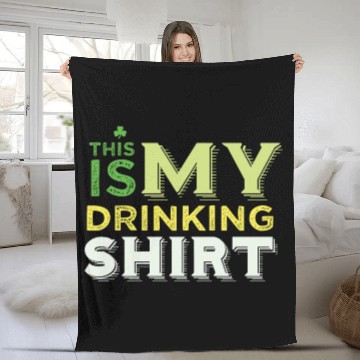 Discover This Is my Drinking Fleece Blankets St Patrick Day