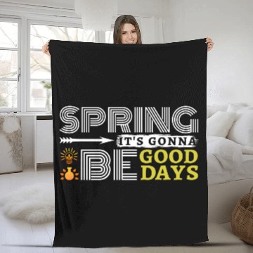 Discover Spring it's gonna be good days inspiration quote Fleece Blankets
