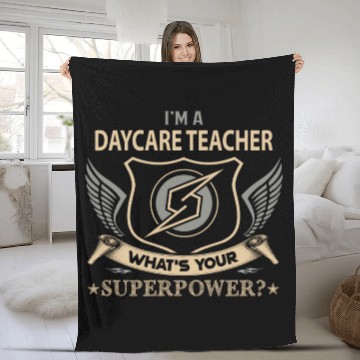 Discover Daycare Teacher Fleece Blankets - Superpower Job Gift Item