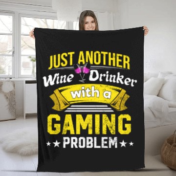 Discover Wine Drinker with Gaming Problem Wine Lover Funny Fleece Blankets