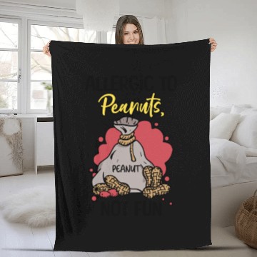 Discover Allergic To Peanuts Not Fun Peanut Allergic Fleece Blankets