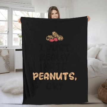Discover I Just Really Hate Peanuts Peanut Allergic Fleece Blankets