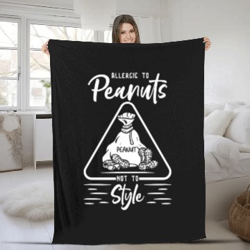 Discover Allergic To Peanuts Not To Style Peanut Allergic Fleece Blankets
