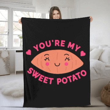 Discover You are my Sweet Potato Fleece Blankets