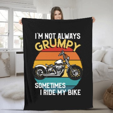 Discover Im Not Always Grumpy Sometimes I Ride Motorcycle Fleece Blankets