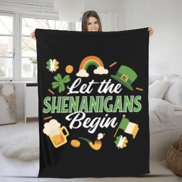 Discover Let The Shenanigans Begin St Patricks Day Fleece Blankets