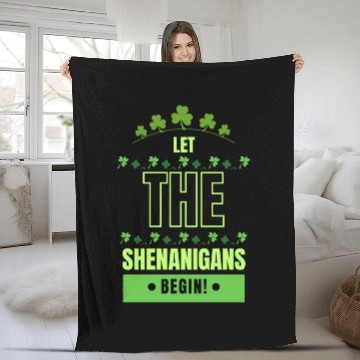 Discover Let The Shenanigans Begin Fleece Blankets