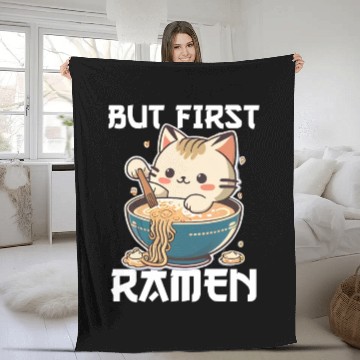 Discover But First Ramen Cat Japanese Tokyo Ramen Noodles Fleece Blankets