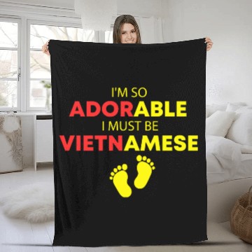 Discover I'm so adorable I must be Vietnamese Funny Vietnam Fleece Blankets