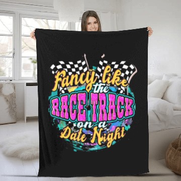 Discover Fancy Like The Race Track On A Date Night Vintag Fleece Blankets