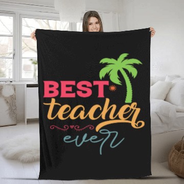 Discover Best Teacher Ever Fleece Blankets