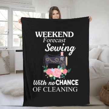 Discover Weekend Forecast Sewing With No-Chance Of Cleaning Fleece Blankets